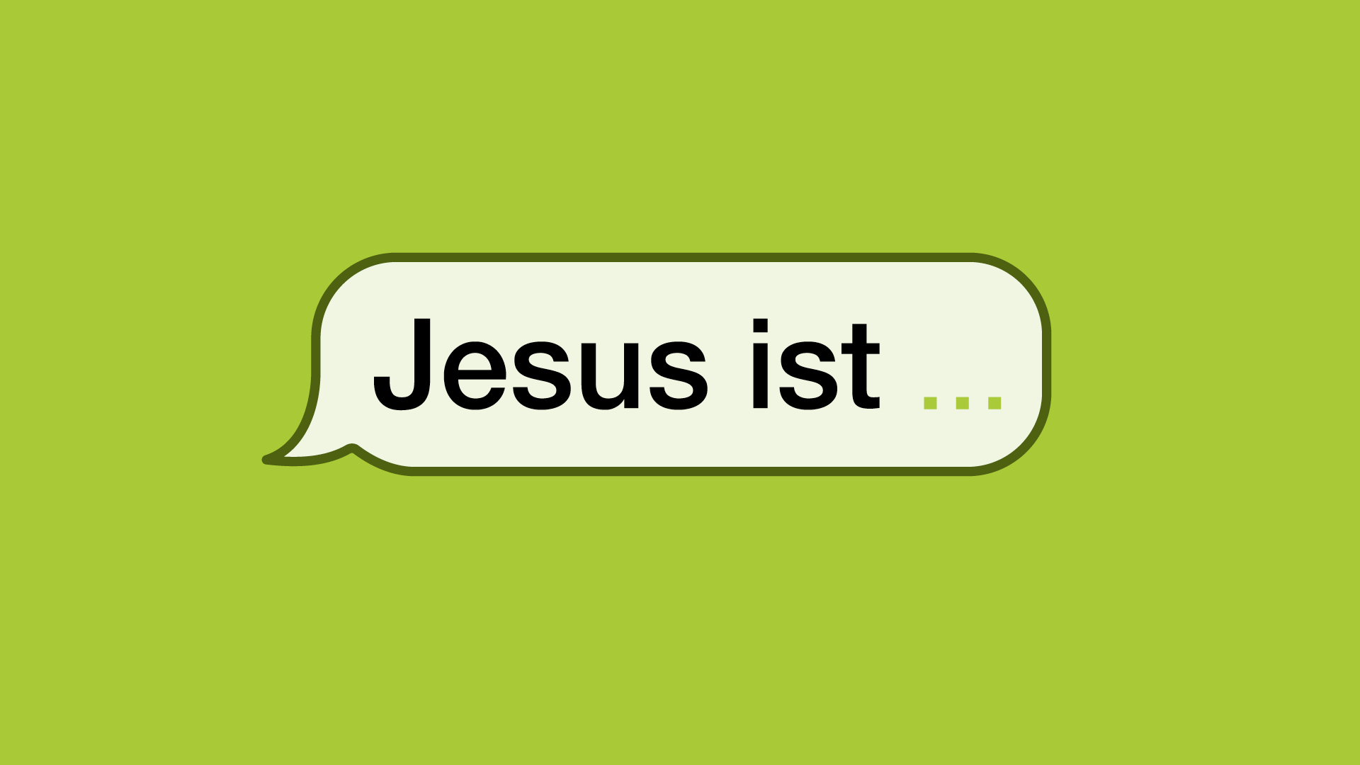 Jesus ist